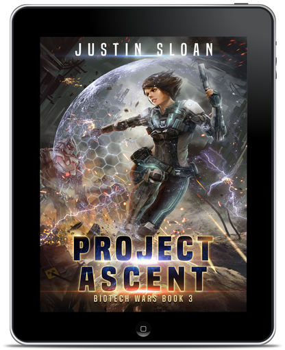 Project Ascent: Biotech Wars Book 3 (E-Book)